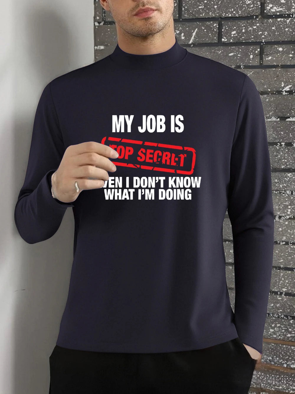 My Job Is Top Secret Printed T-Shirts Men'S Winter Fleece Tops Warm Half Turtleneck Slim Fit Bottoming Shirt Basic Mens Clothes